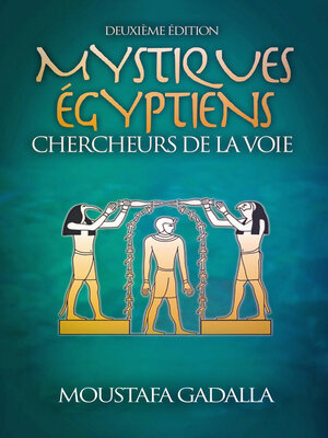 cover image of Mystiques Égyptiens Chercheurs De La Voie